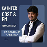 CA Inter Regular Batch | Costing & FM by CA Sankalp Kanstiya | For Jan 26 & May 26 Exams
